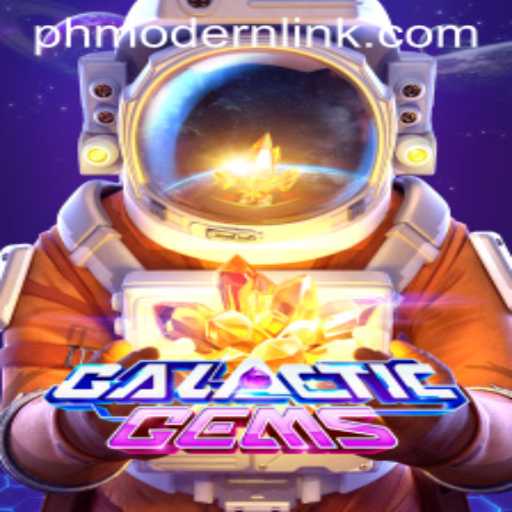 GalacticGems and the PHMODERN Gaming Revolution