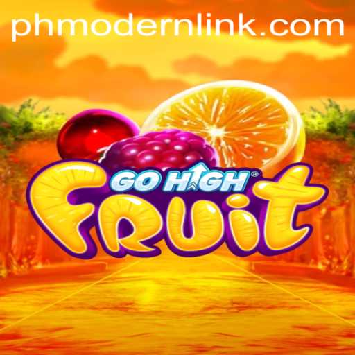 Unveiling the Exciting World of GoHighFruit with PHMODERN
